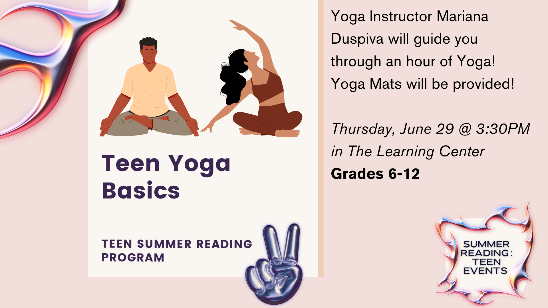 Teen Summer Reading Program: Yoga Basics June 29 3:30 PM    