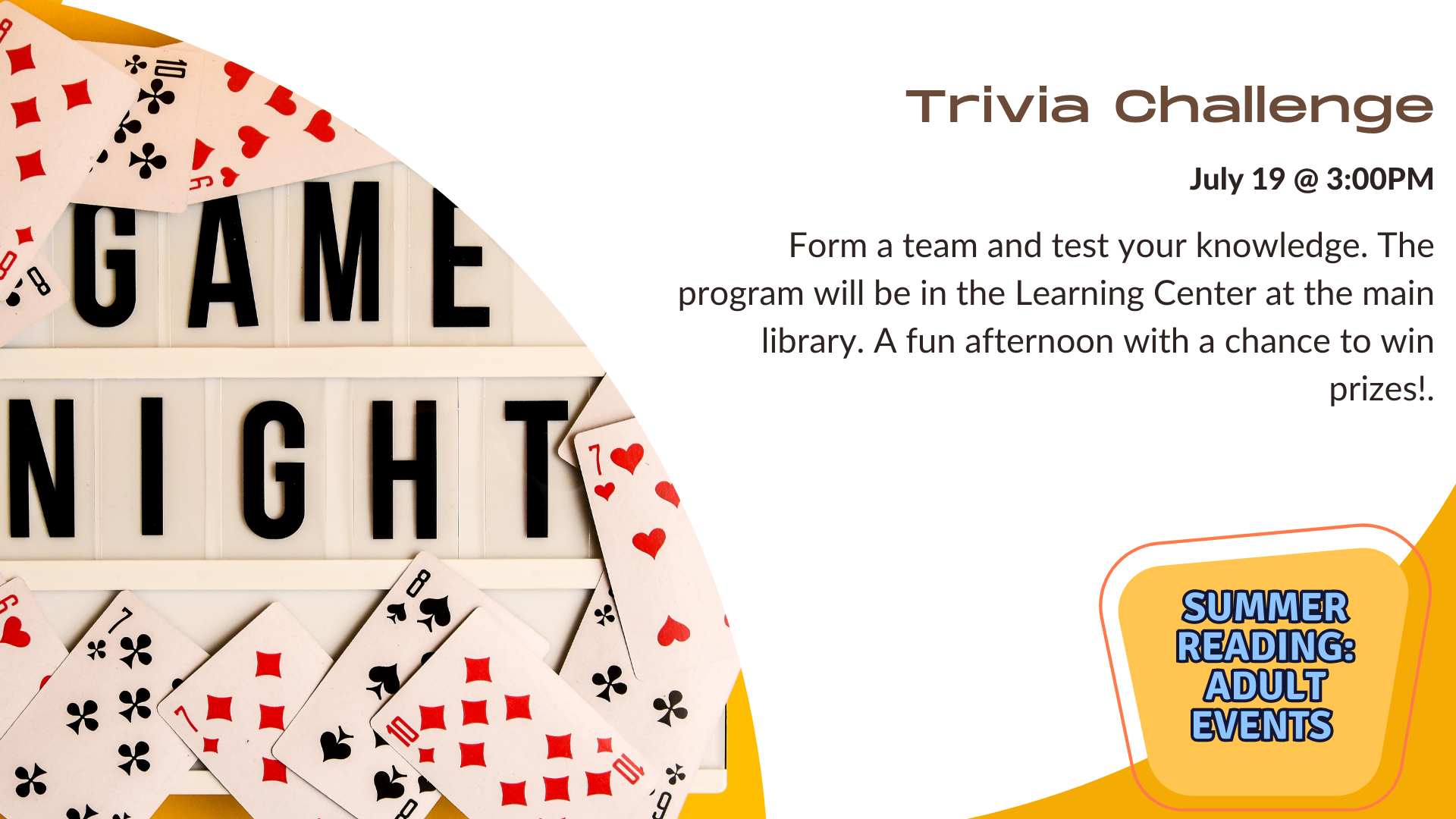 Adult Events: Trivia Challenge! July 19 3:00 PM   